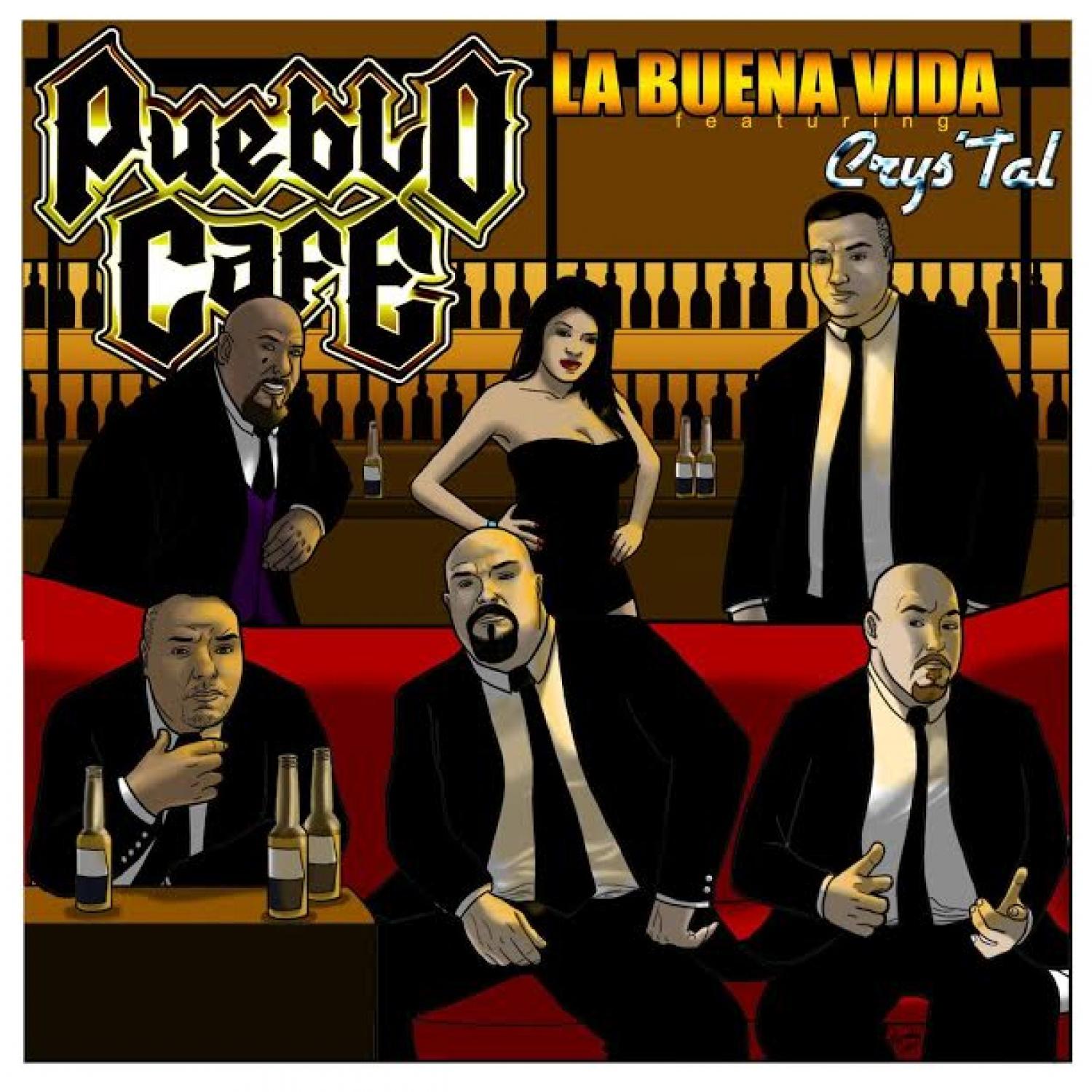 La Buena Vida (feat. Crys'Tal) - Single