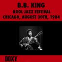 Kool Jazz Festival, Chicago, August 30th, 1984 (Doxy Collection, Remastered, Live on Wbez Fm Broadca