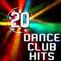 20 Dance Club Hits专辑