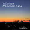 Tom Conrad - Memories of You (Original Mix)