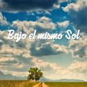 Bajo el Mismo Sol: Single专辑