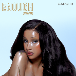 Cardi B - Enough (Miami) (Vs Instrumental) 无和声伴奏 （降8半音）