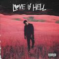 Love Is Hell