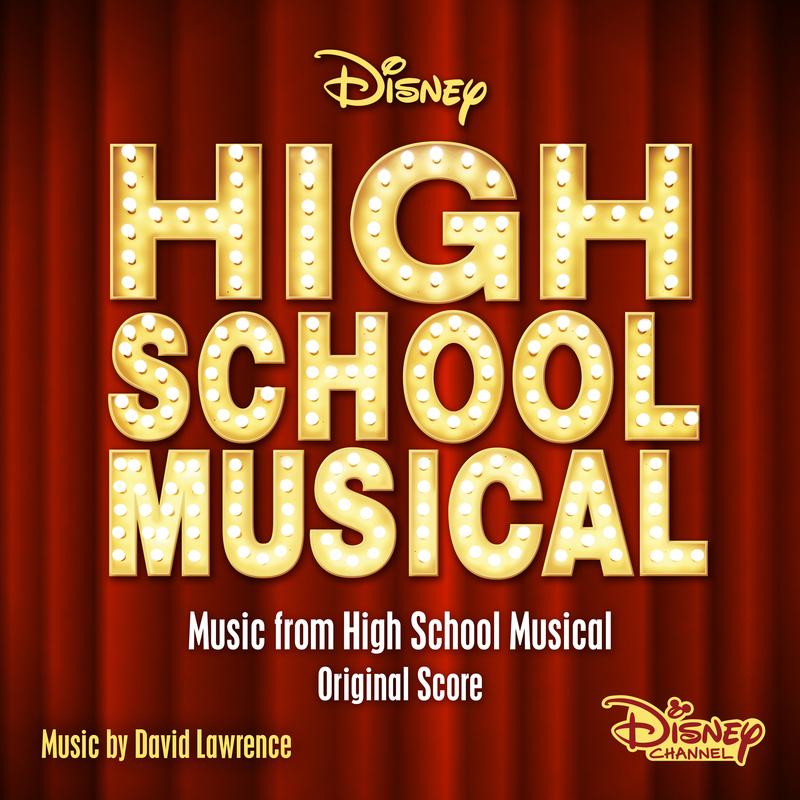 music from high school musical (original score)
