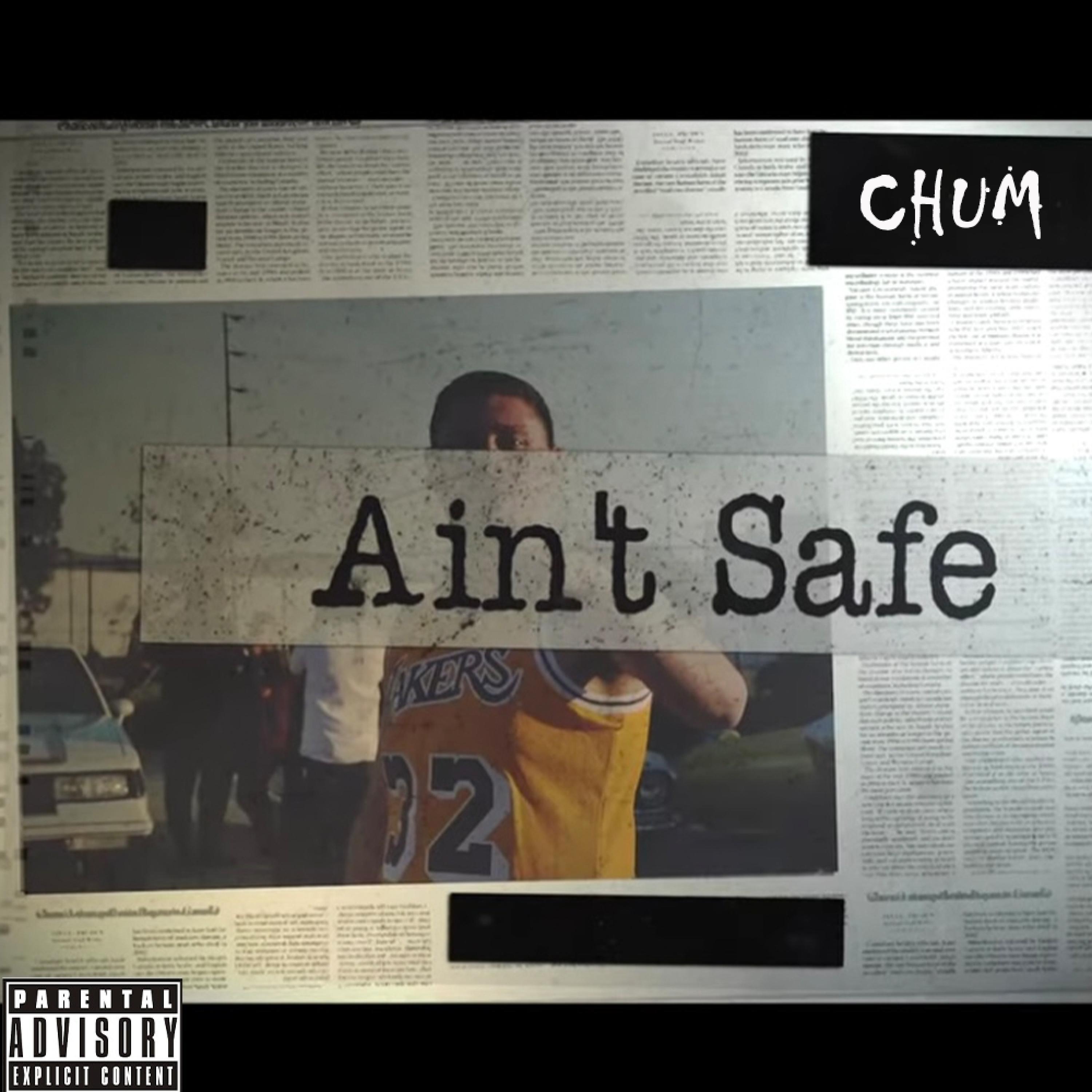 Ain't Safe