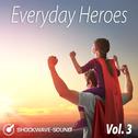 Everyday Heroes, Vol. 3专辑