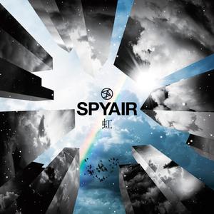 Spyair - 虹 （升2半音）
