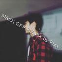 Mask off专辑