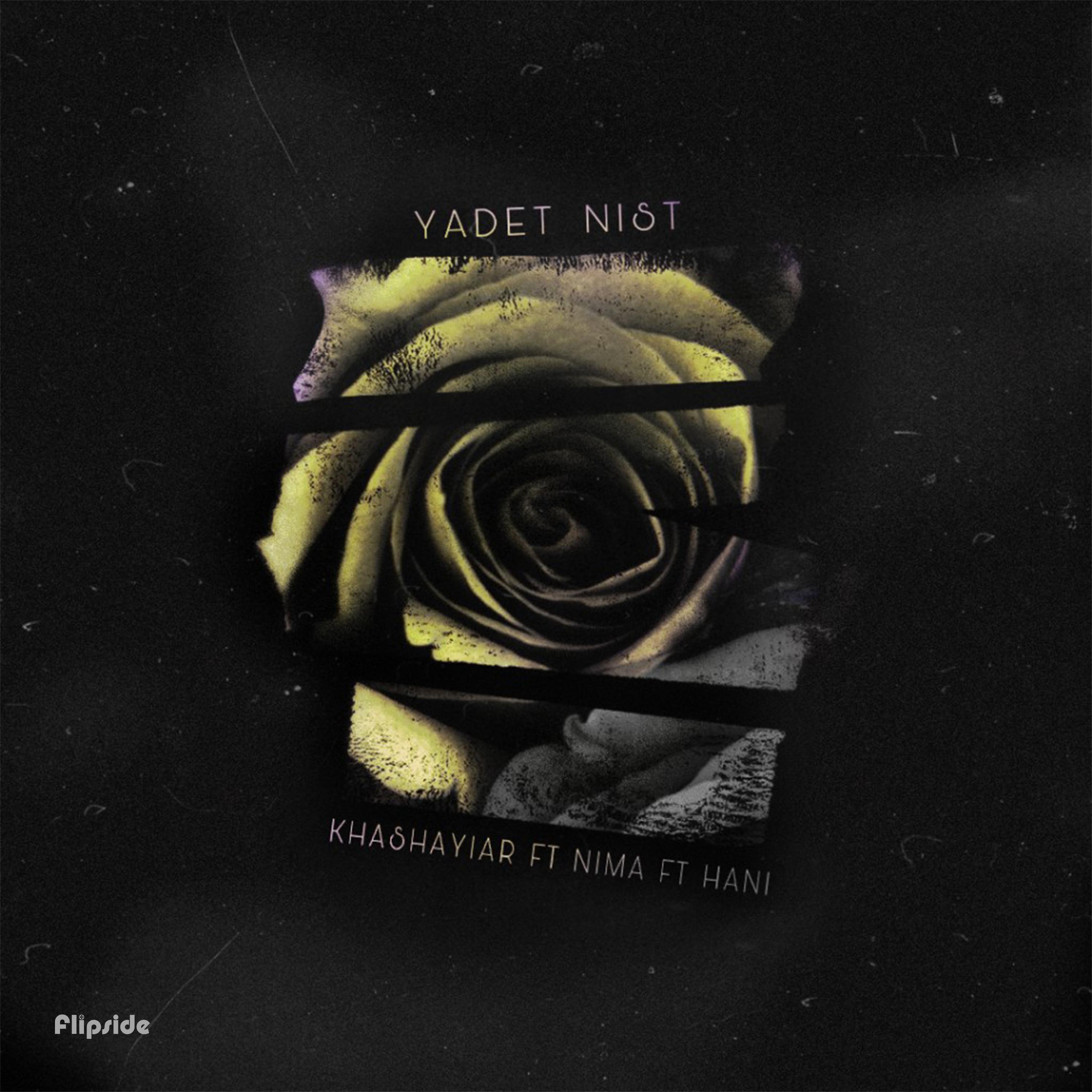 Yadet Nist (feat. Nima & Hani)