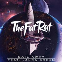 TheFatRat、Laura Brehm - Sail Away (feat. Laura Brehm) (和声伴唱)伴奏