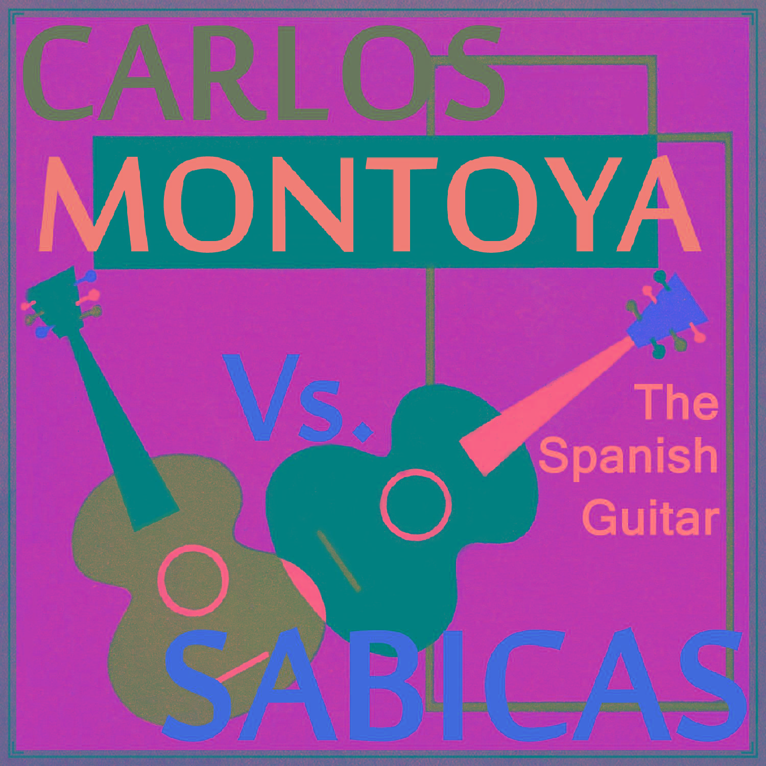 The Spanish Guitar: Carlos Montoya vs Sabicas专辑