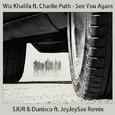 See You Again (SJUR & Dunisco  ft JeyJeySax Remix)