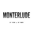 Monterlude