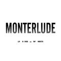 Monterlude