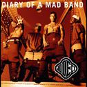 Diary Of A Mad Band专辑
