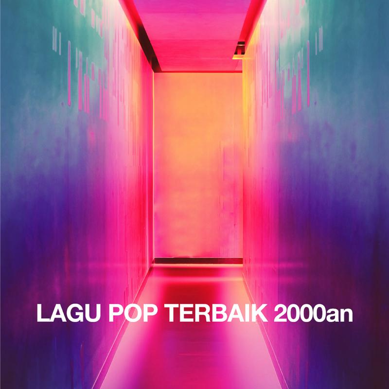 Lagu Pop Terbaik 2000an专辑