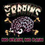 No Brain, No Pain专辑