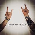 Rock Never Die专辑