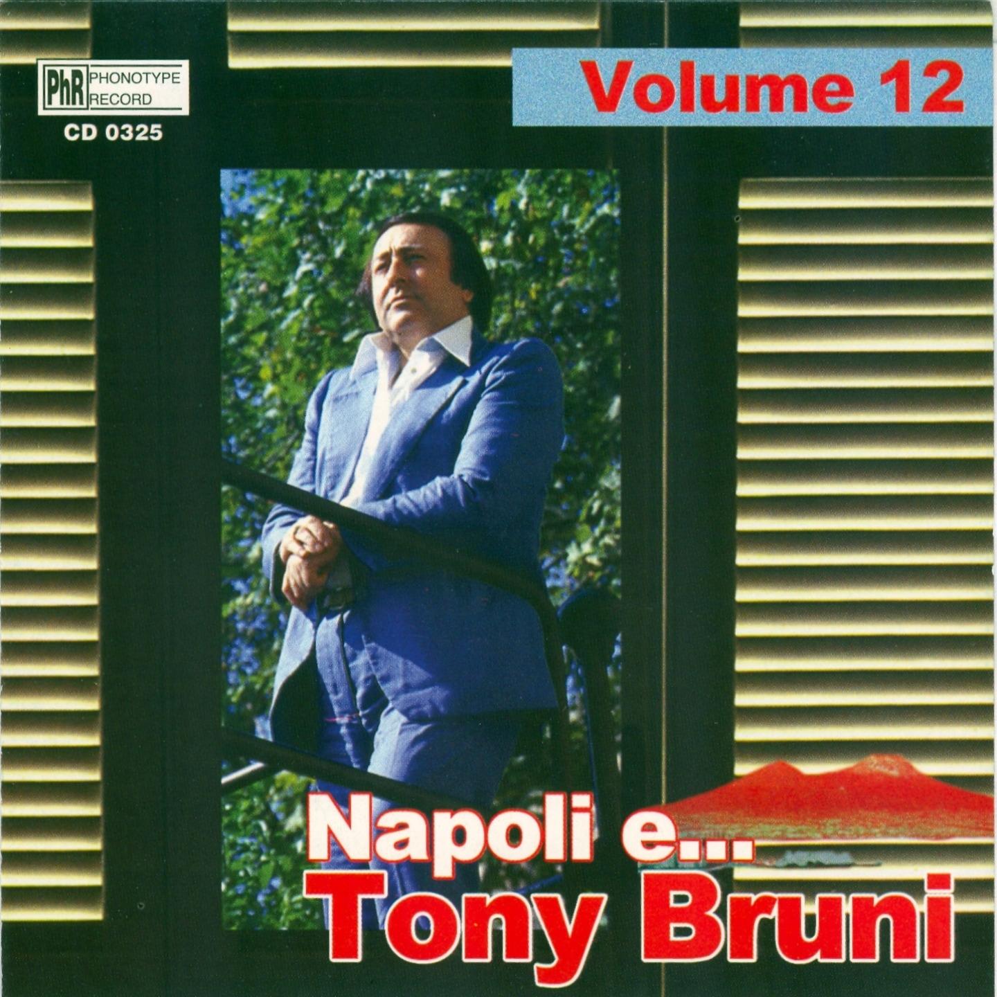 Napoli e....Tony Bruni, vol. 12