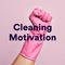 Cleaning Motivation专辑