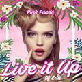 Live It Up (DJ Edit)