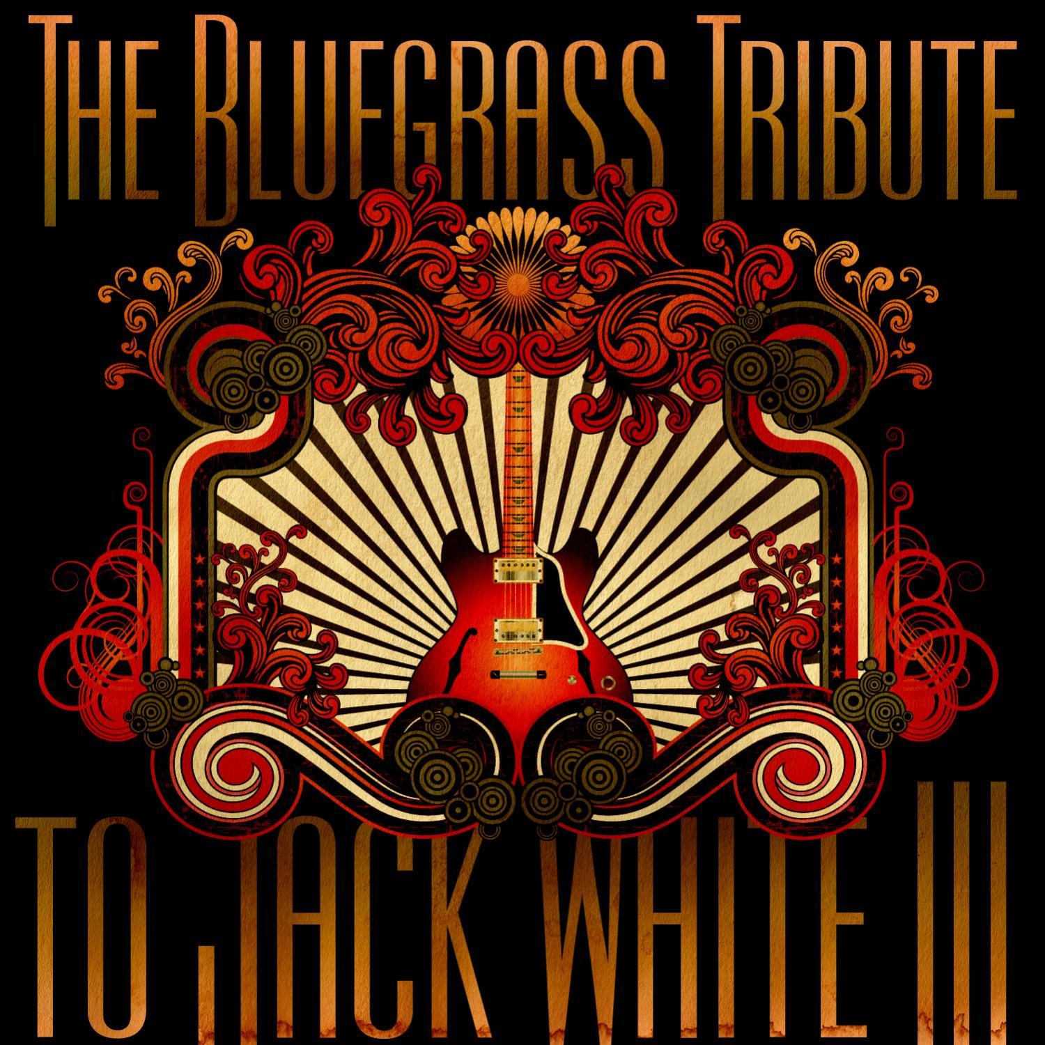 The Bluegrass Tribute to Jack White