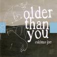 Older Than You