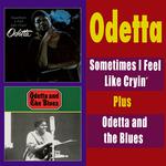 Sometimes I Feel Like Cryin' + Odetta and the Blues专辑