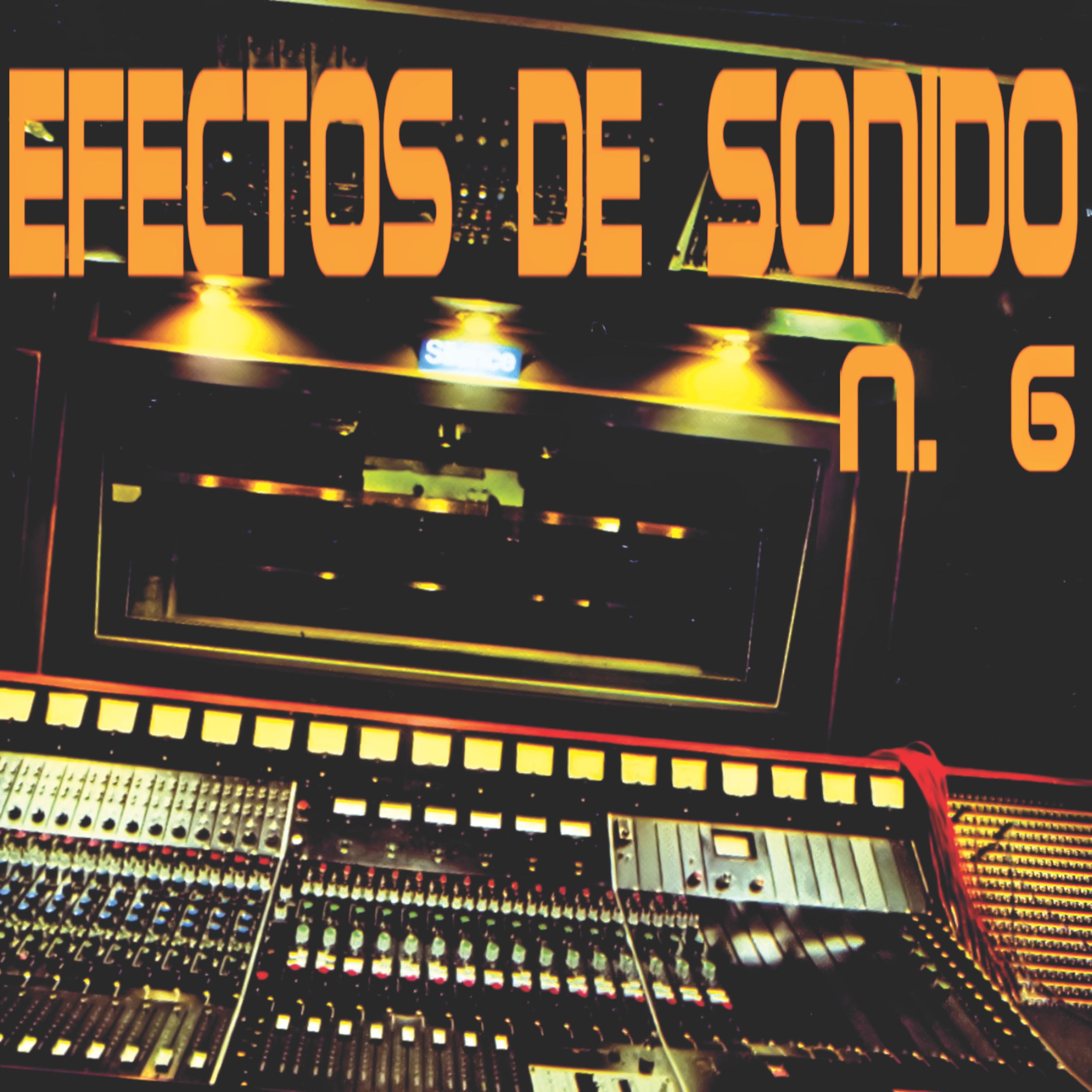 Efectos de Sonido N. 6