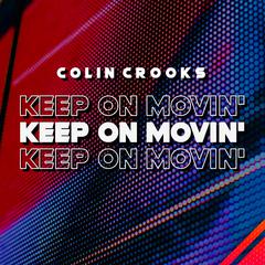 Keep On Movin' (Original Mix)