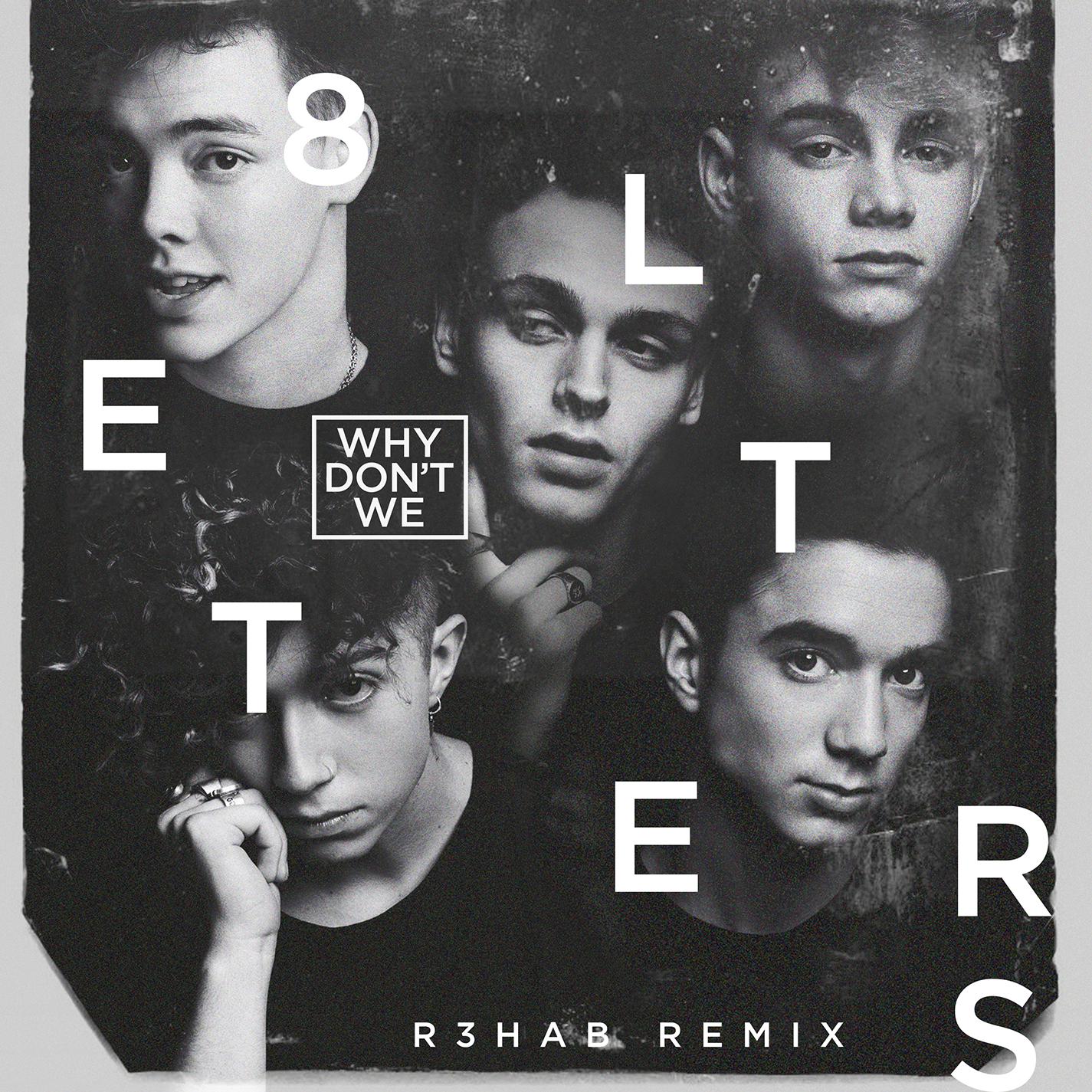 8 Letters (R3HAB Remix)专辑