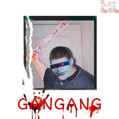 GANGANG