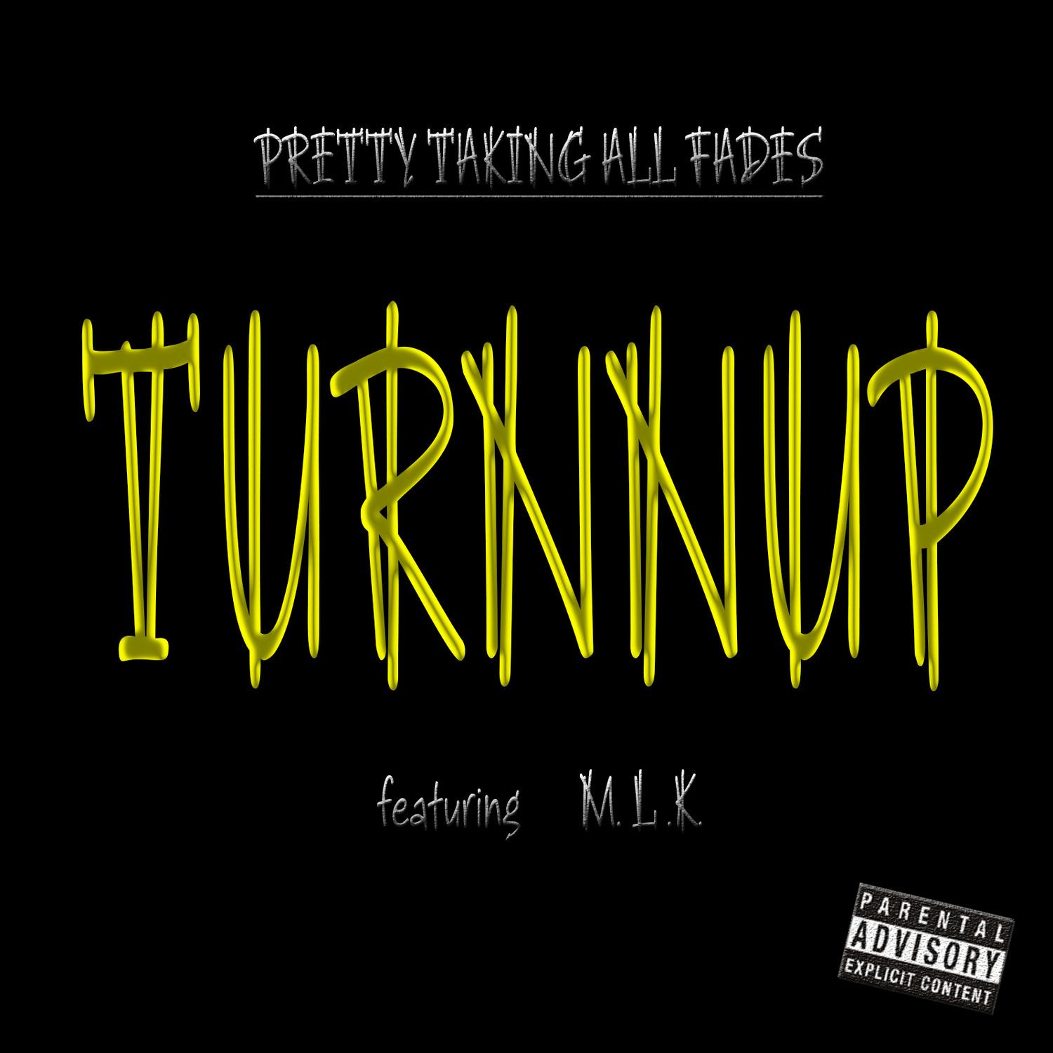 Turnnup (feat. Mlk)