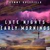 Henny Holyfield - Late Nights Early Mornings