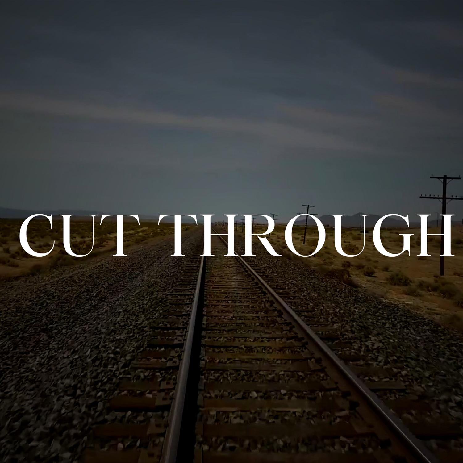 Cut Through