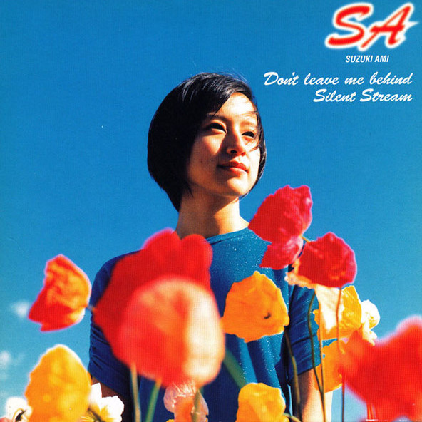 Don't leave me behind / Silent Stream