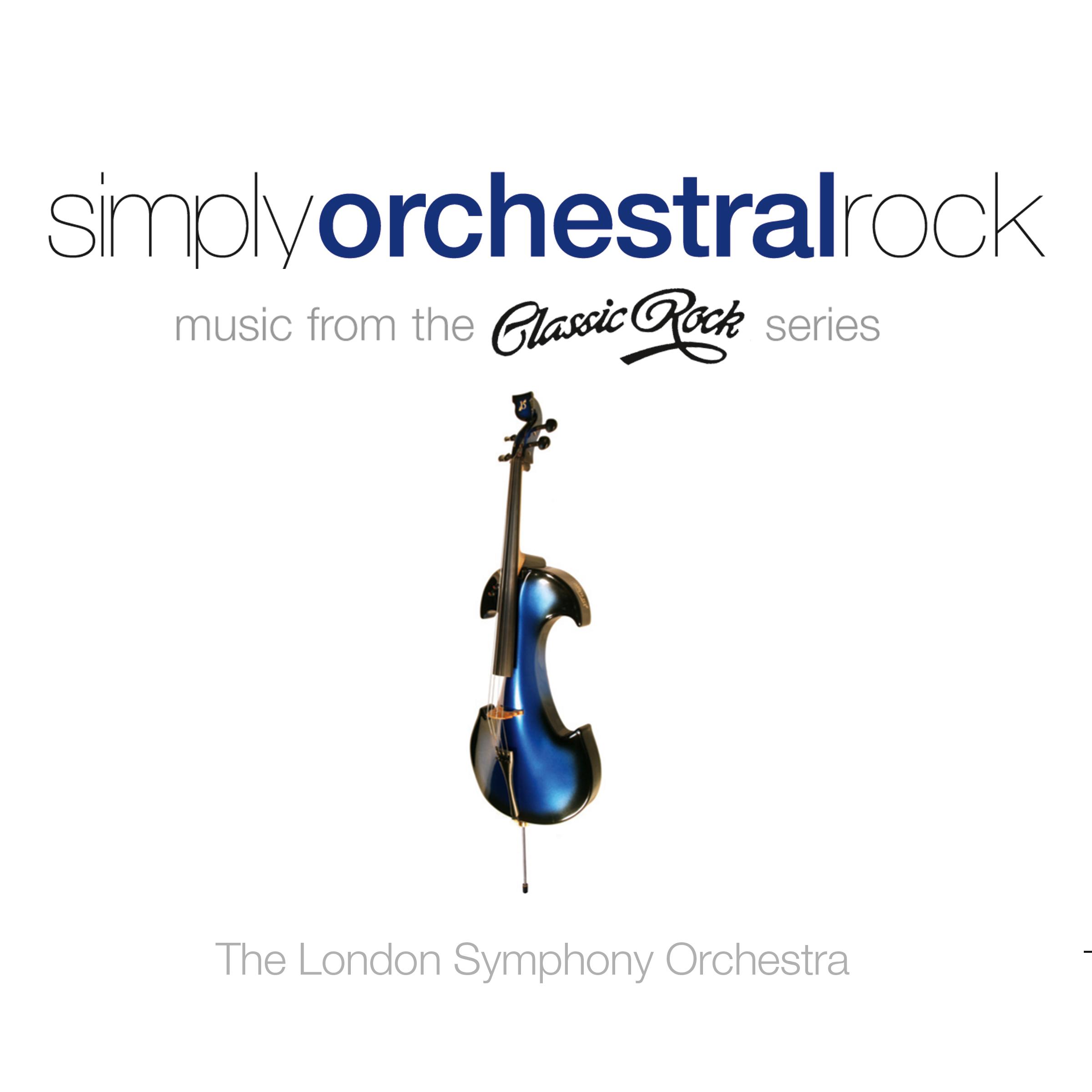 Simply Orchestral Rock - Music from the Classic Rock series专辑