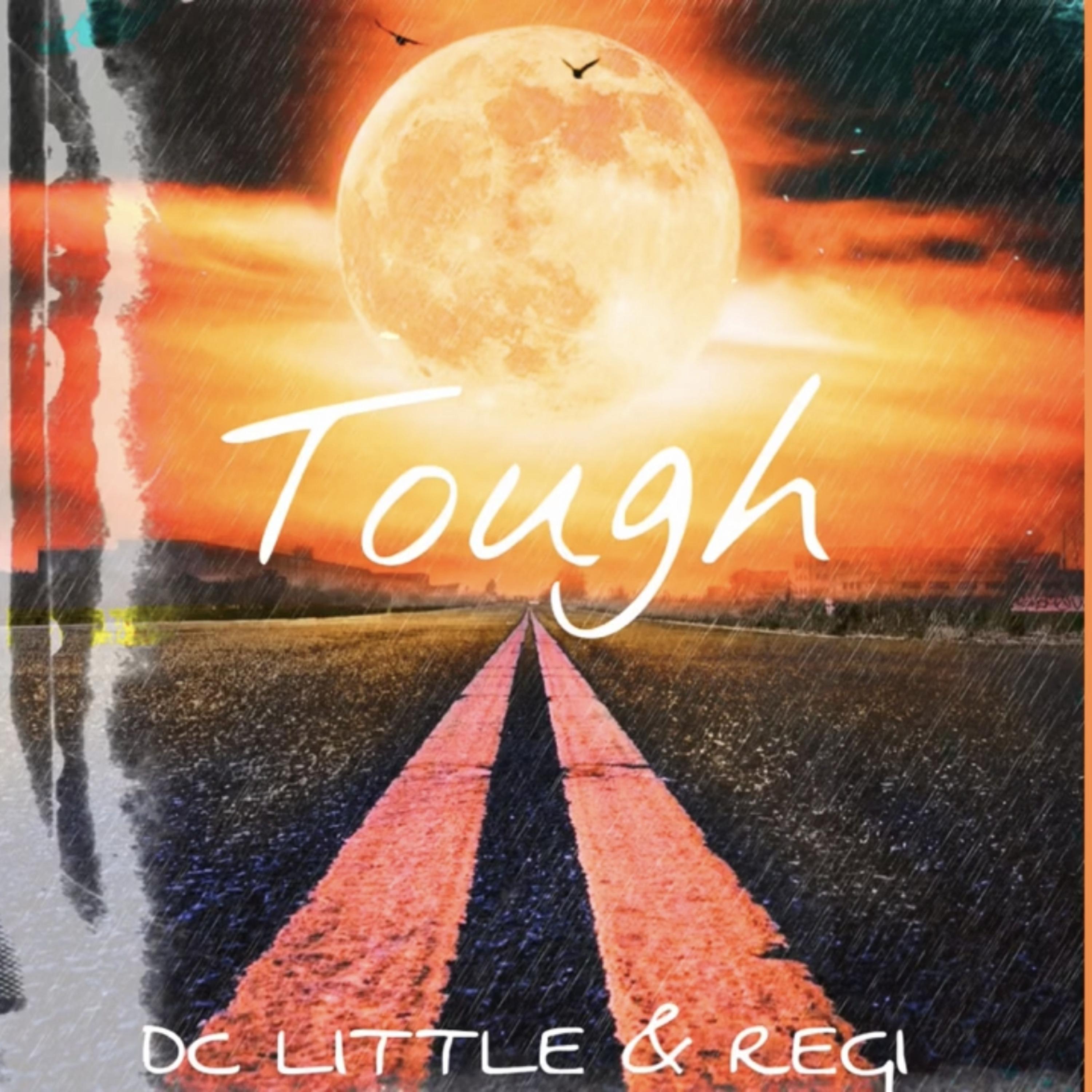 Tough (feat. REGI)
