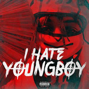 NBA YoungBoy - I Hate YoungBoy (BB Instrumental) 无和声伴奏 （升8半音）