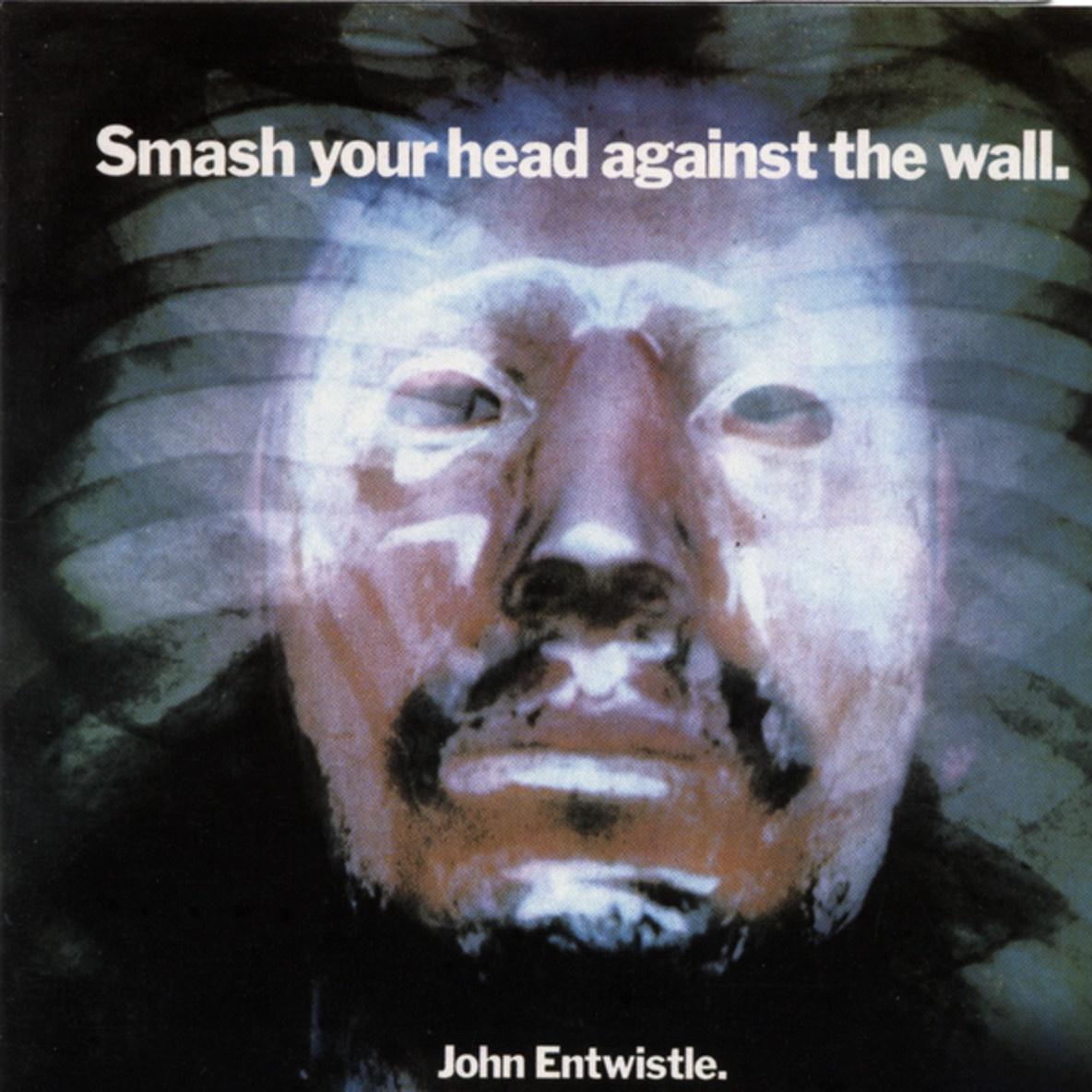 Smash Your Head Against the Wall