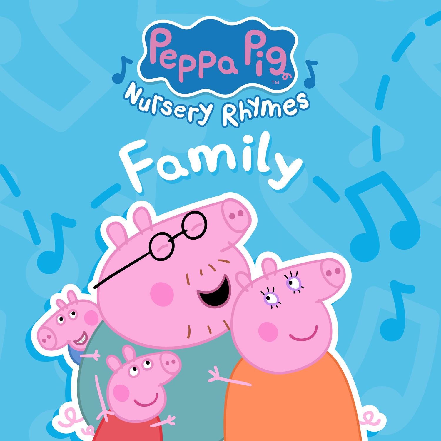 Peppa Pig Nursery Rhymes: Family专辑