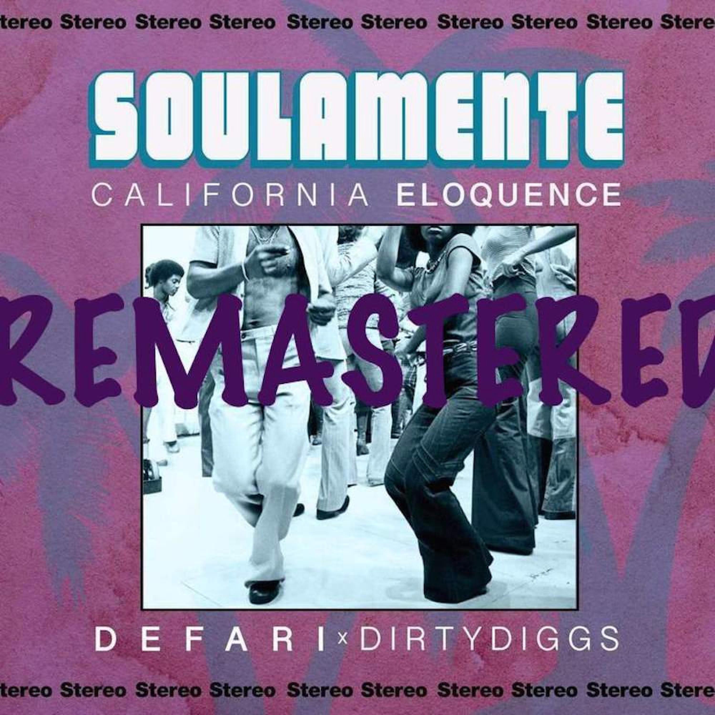 Soulamente California Eloquence (REMASTERED)