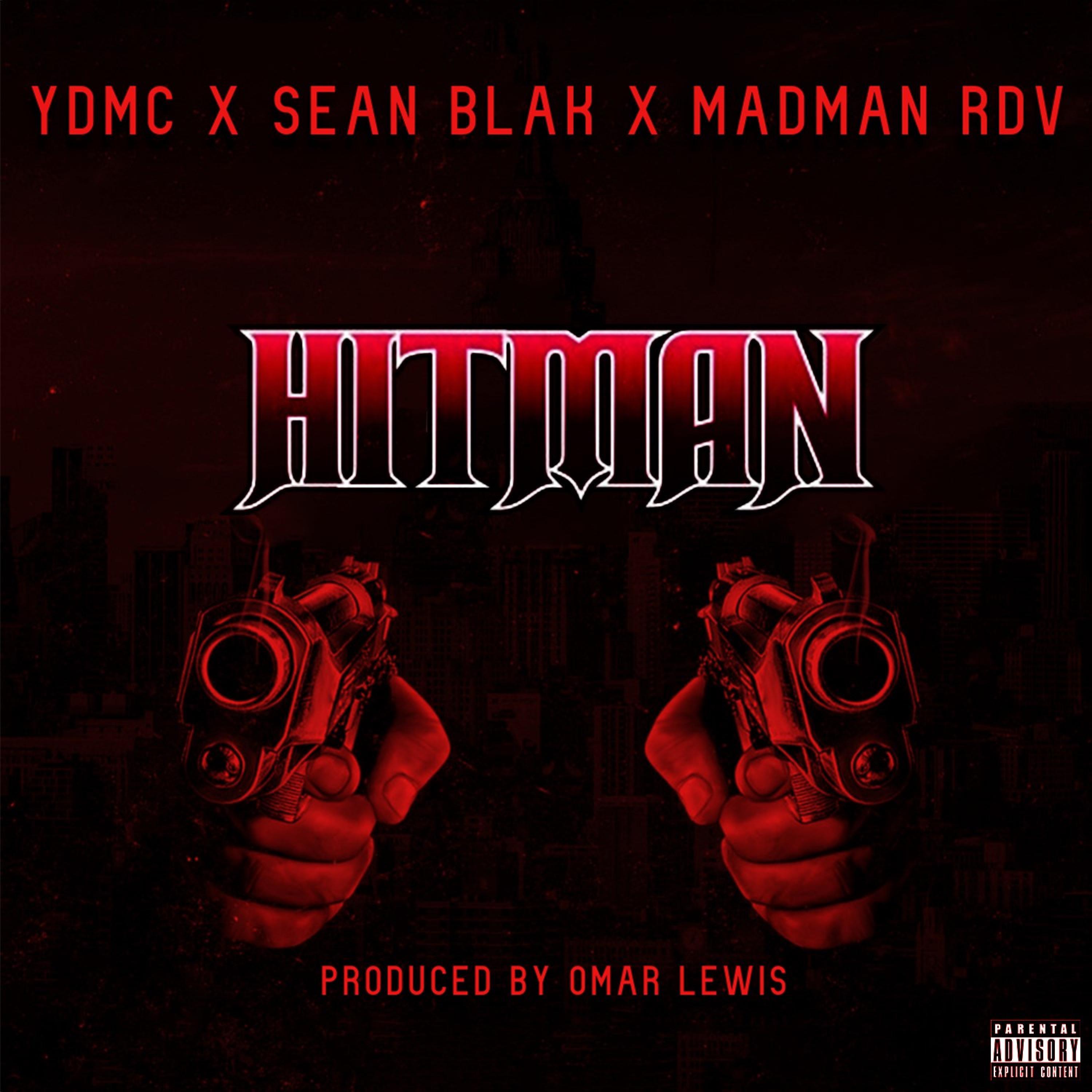 Hitman (feat. Sean Blak & Madman RDV)