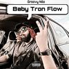 Groovy Nilo - Baby Tron Flow