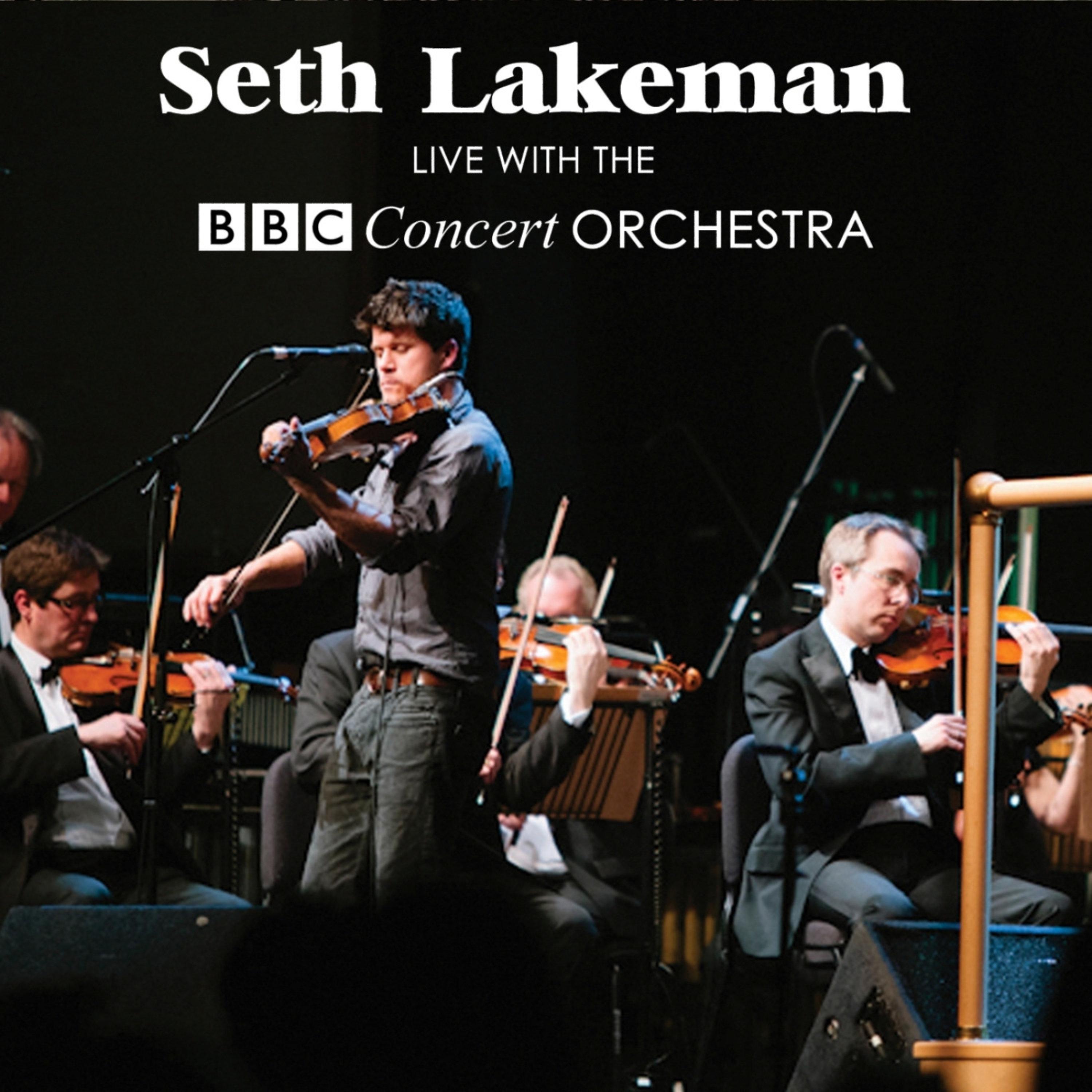 Seth Lakeman Live with the Bbc Concert Orchestra