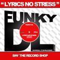 Lyrics No Stress b/w The Record Shop (Remastered Re-issue)