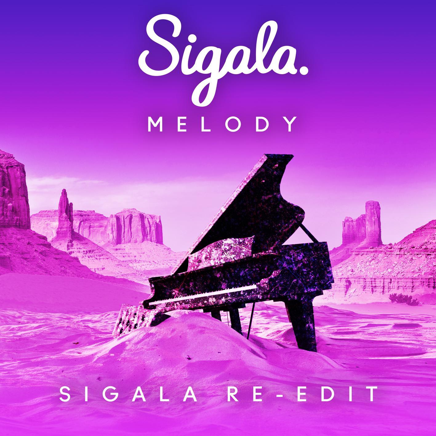 Melody (Sigala Re-Edit)