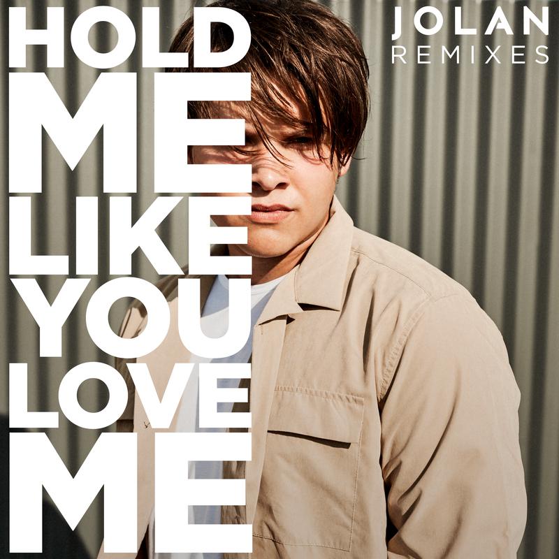 Hold Me Like You Love Me (Remixes)专辑