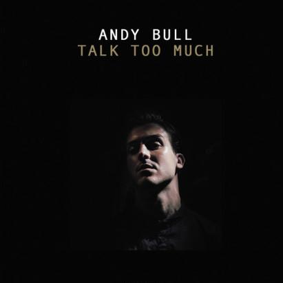 Talk Too Much