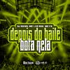 DJ Guina - Depois do Baile Bota Nela